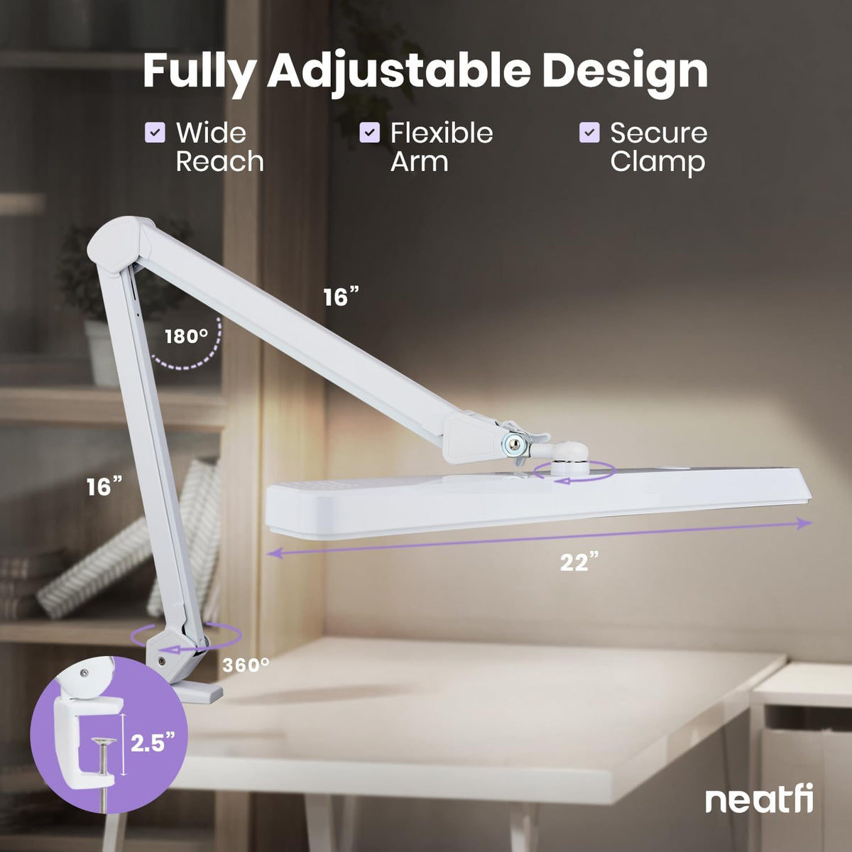 Neatfi XL 2,500 Lumens 30W LED Task Lamp with Clamp | 324 SMD LEDs | CCT | 5 Light Modes | 3000K–6000K | Dimmable | Adjustable Arm with Clamp | Desk Light for Home (White, 22-Inch Wide Shade)