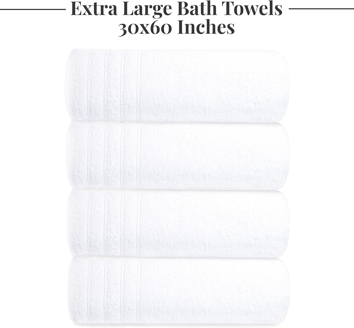 Tens Towels 4 Piece Extra Large Bath Towels 30 x 60 Inches, White